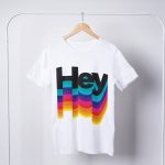 T-shirt Hey